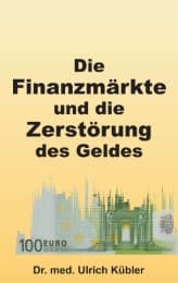 Cover von Die Finanzmärkte und die Zerstörung des Geldes