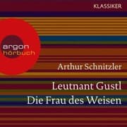 Cover von Leutnant Gustl / Die Frau des Weisen