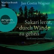 Cover von Sakari lernt, durch Wände zu gehen