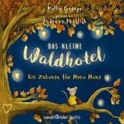 Cover von Ein Zuhause für Mona Maus - Das kleine Waldhotel