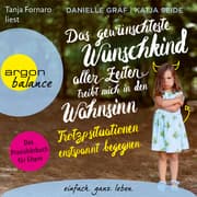 Cover von Das gewünschteste Wunschkind aller Zeiten treibt mich in den Wahnsinn