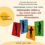 Cover von Miteinander reden Teil 3: Das 'Innere Team' und situationsgerechte Kommunikation