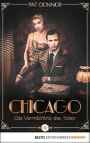Cover von Chicago - Das Vermächtnis des Toten