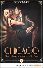 Cover von Chicago - Der Unbekannte und die Schöne