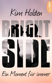Cover von Bright Side - Ein Moment für immer