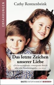 Cover von Das letzte Zeichen unserer Liebe