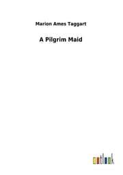 Cover von A Pilgrim Maid