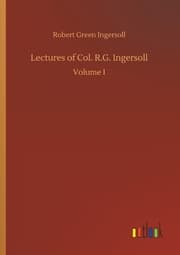 Cover von Lectures of Col. R.G. Ingersoll