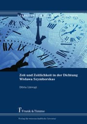 Cover von Zeit und Zeitlichkeit in der Dichtung Wislawa Szymborskas