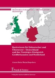 Cover von Basiswissen für Dolmetscher und Übersetzer - Deutschland und das Vereinigte Königreich Großbritannien und Nordirland