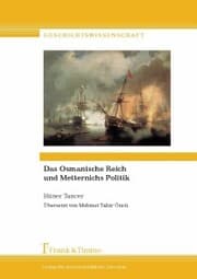 Cover von Das Osmanische Reich und Metternichs Politik