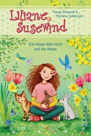 Cover von Liliane Susewind - Ein Hase fällt nicht auf die Nase