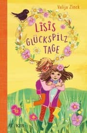 Cover von Lisis Glückspilztage