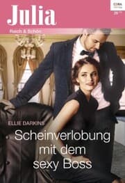 Cover von Scheinverlobung mit dem sexy Boss