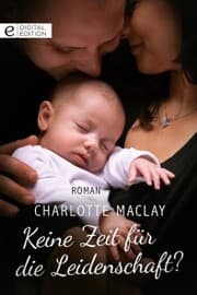 Cover von Keine Zeit für die Leidenschaft?