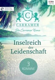 Cover von Die Carramer Krone - Inselreich der Leidenschaft - 3 Romane