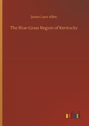 Cover von The Blue-Grass Region of Kentucky