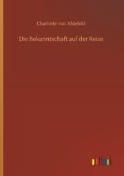 Cover von Die Bekanntschaft auf der Reise