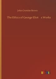 Cover von The Ethics of George Eliot?s Works