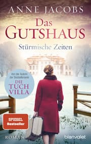 Cover von Das Gutshaus - Stürmische Zeiten