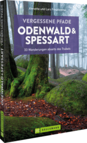 Cover von Vergessene Pfade Odenwald und Spessart
