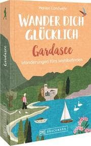 Cover von Wander dich glücklich - Gardasee