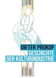Cover von Geschichte der Kulturindustrie