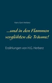 Cover von ...und in den Flammen verglühten die Träume!