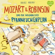 Cover von Mozart & Robinson und der waghalsige Pfannkuchenplan