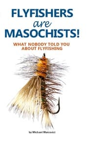 Cover von Flyfishers are Masochists!