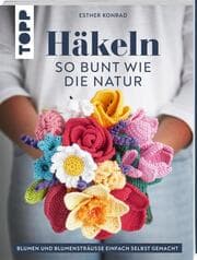 Cover von Häkeln so bunt wie die Natur