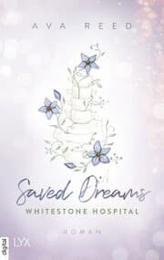 Cover von Whitestone Hospital - Saved Dreams