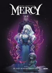Cover von Mercy (Band 2) - Die Jäger, die Blumen, das Blut