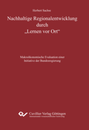 Cover von Nachhaltige Regionalentwicklung durch 'Lernen vor Ort'. Makroökonomische Evaluation einer Initiative der Bundesregierung