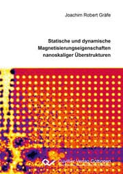 Cover von Statische und dynamische Magnetisierungseigenschaften nanoskaliger Überstrukturen