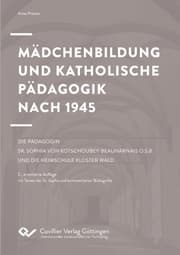 Cover von Mädchenbildung und Katholische Pädagogik nach 1945