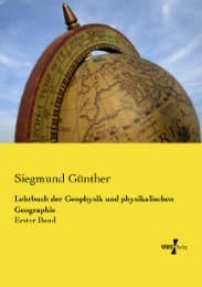 Cover von Lehrbuch der Geophysik und physikalischen Geographie