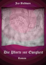 Cover von Die Pforte zur Ewigkeit