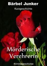 Cover von Mörderische Verehrerin