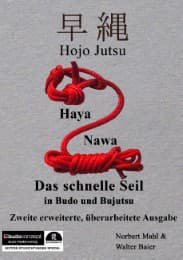 Cover von Hojo Jutsu: Haya Nawa - 'Das schnelle Seil' in Budo und Bujutsu