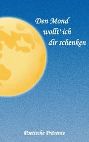 Cover von Den Mond wollt' ich dir schenken