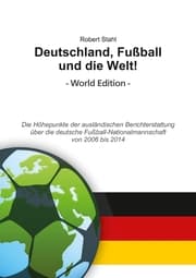 Cover von Deutschland, Fußball und die Welt! World Edition