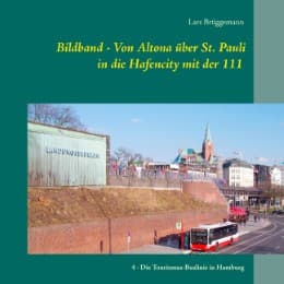 Cover von Bildband - Von Altona über St. Pauli in die Hafencity mit der 111