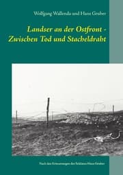 Cover von Landser an der Ostfront - Zwischen Tod und Stacheldraht