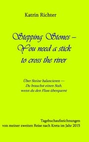 Cover von Stepping Stones - You need a stick to cross the river