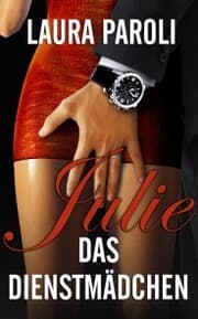 Cover von Julie - Das Dienstmädchen