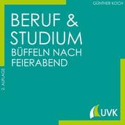 Cover von Beruf und Studium - büffeln nach Feierabend
