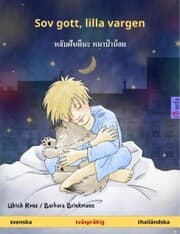 Cover von Sov gott, lilla vargen - ¿¿¿¿¿¿¿¿¿¿¿ ¿¿¿¿¿¿¿¿¿¿ (svenska - thailändska)
