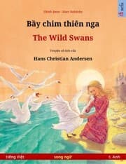 Cover von B¿y chim thiên nga - The Wild Swans (ti¿ng Vi¿t - t. Anh)