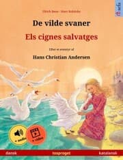 Cover von De vilde svaner - Els cignes salvatges (dansk - katalansk)